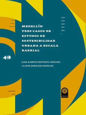 cover image of Medellín. Tres casos de estudio de sostenibilidad urbana a escala barrial